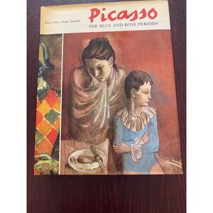 Picasso The Blue & Rose Periods Catalogue Raisonne 1900-1906 Daix Boudaille 1966